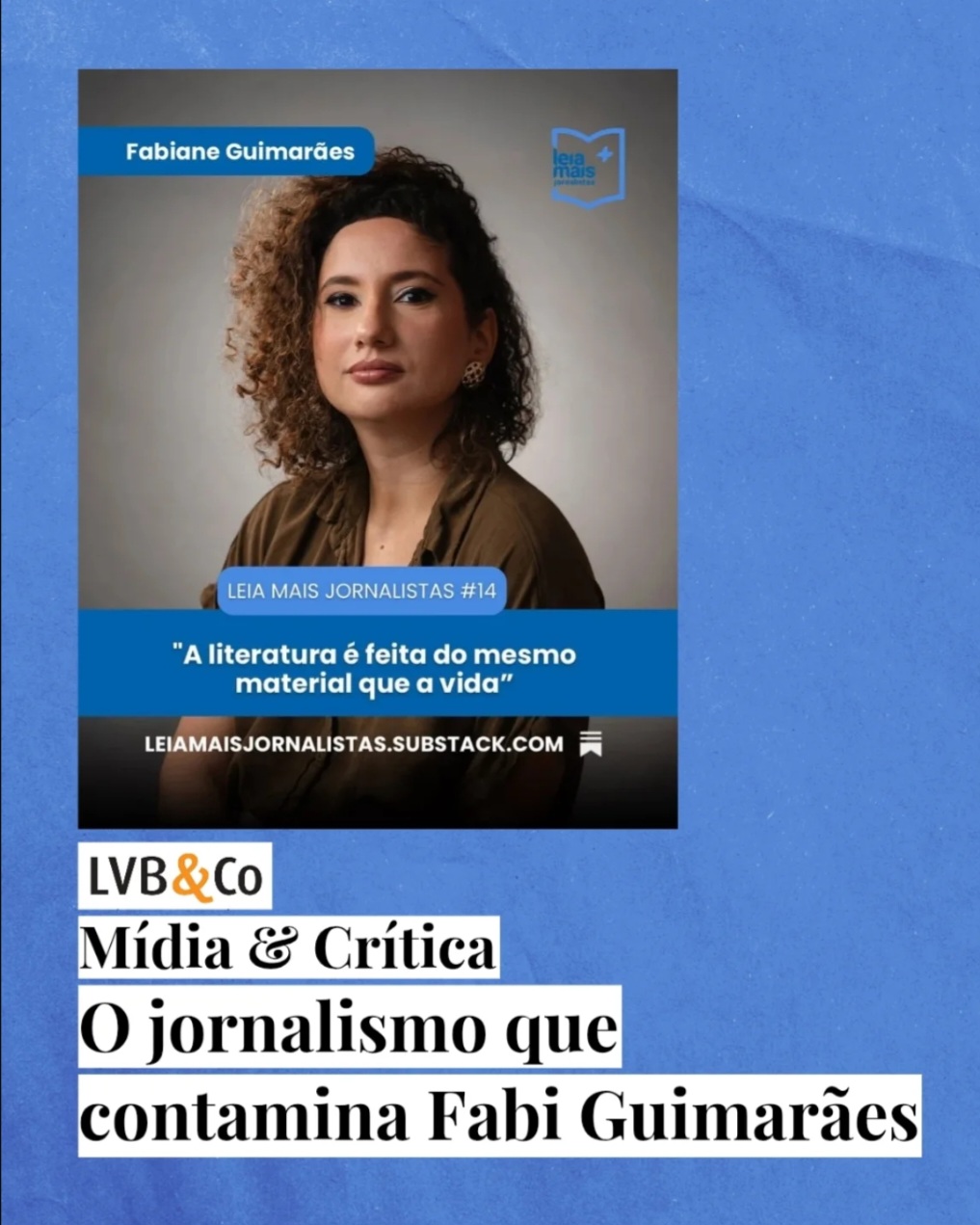 O jornalismo que contamina Fabi Guimarães
